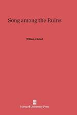 Song Among the Ruins af William J Schull