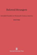 Beloved Strangers af Anne C (Pennsylvania State University) Rose