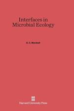 Interfaces in Microbial Ecology af K C Marshall