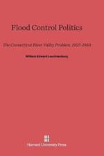 Flood Control Politics af Professor of History William E Leuchtenburg
