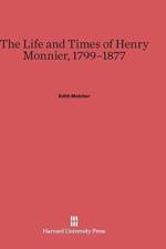 Life and Times of Henry Monnier, 1799-1877 af Edith Melcher