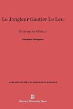 Jongleur Gautier Le Leu af Charles H Livingston