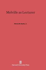 Melville as Lecturer af Jr Sealts
