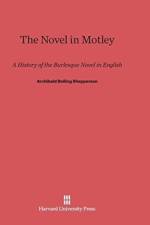 Novel in Motley af Archibald Bolling Shepperson