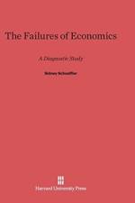 Failures of Economics af Sidney Schoeffler