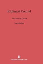 Kipling & Conrad af John A McClure