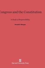Congress and the Constitution af Donald G Morgan