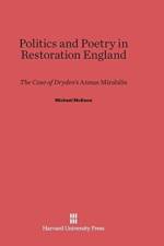 Politics and Poetry in Restoration England af Professor Michael McKeon