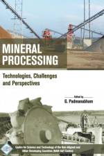 Mineral Processing Technologies, Challenges and Perspectives
