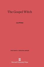 Gospel Witch af Lyon Phelps