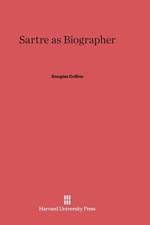 Sartre as Biographer af Douglas Collins