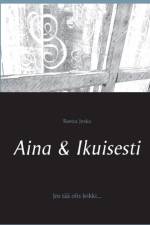 Aina & Ikuisesti af Reetta Joska