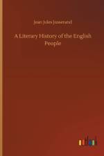 Literary History of the English People af Jean Jules Jusserand