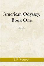 American Odyssey af E P Roesch