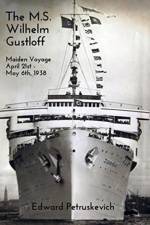 The M.S. Wilhelm Gustloff af Edward Petruskevich