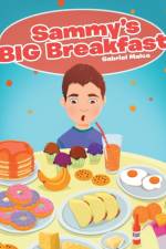 Sammy's Big Breakfast
