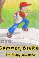 Summer, Broken af Phillip MacArthur