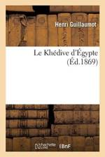 Khedive d'Egypte af Henri Guillaumot