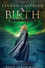 The Legend of Astridr af Mandy Jackson-Beverly