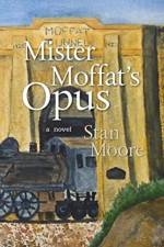 Mister Moffat's Opus af Stan Moore
