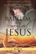 The Pharisee Saul of Tarsus (Apostle Paul) Baptism in the Name of Jesus (Acts 2 af Kulwant Singh Boora
