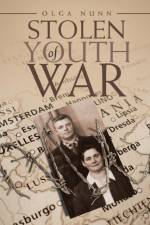 Stolen Youth of War af Olga Nunn