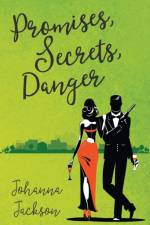 Promises, Secrets, Danger af Johanna Jackson