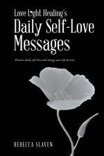 Love Light Healing'S Daily Self Love Messages af Rebecca Slaven