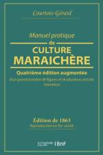 Manuel Pratique de Culture Maraichere af Courtois-Gérard