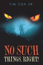 No Such Things, Right? af Tim Cox