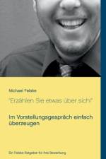 Erzahlen Sie etwas uber sich! af Michael Felske