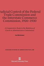 Judicial Control of the Federal Trade Commission and the Interstate Commerce Commission, 1920-1930 af Carl McFarland