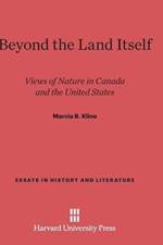 Beyond the Land Itself af Marcia B Kline