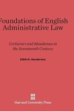 Foundations of English Administrative Law af Edith G Henderson
