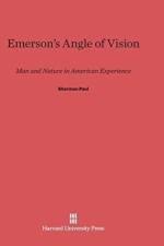Emerson's Angle of Vision af Sherman Paul