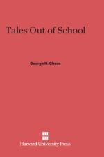 Tales Out of School af George H Chase
