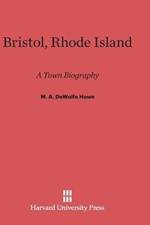 Bristol, Rhode Island af M A DeWolfe Howe