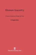 Human Ancestry af R Ruggles Gates