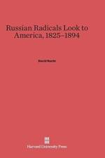 Russian Radicals Look to America, 1825-1894 af David Hecht