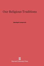 Our Religious Traditions af Sterling P Lamprecht