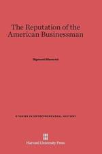 Reputation of the American Businessman af Sigmund Diamond