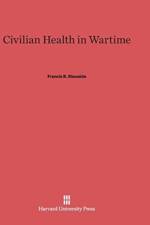 Civilian Health in Wartime af Francis R Dieuaide