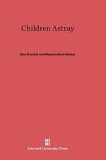 Children Astray af Saul Drucker