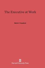 Executive at Work af Melvin T Copeland