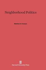 Neighborhood Politics af Matthew a Crenson