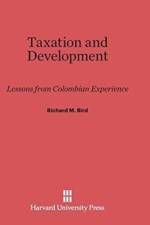 Taxation and Development af Richard M (University of Toronto) Bird