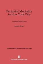 Perinatal Mortality in New York City af Schuyler G Kohl