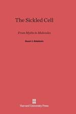 Sickled Cell af Professor Stuart J (University of Geneva Switzerland) Edelstein