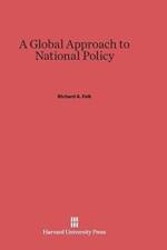 Global Approach to National Policy af Richard A Falk