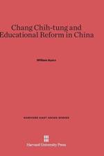 Chang Chih-Tung and Educational Reform in China af William (University of Illinois at Chicago